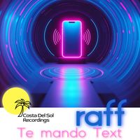 raff - Te mando Text