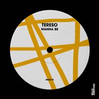 Tereso - Wanna Be