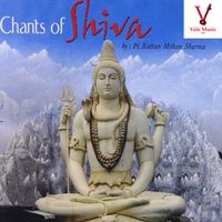 Rattan Mohan Sharma - Chants of Shiva