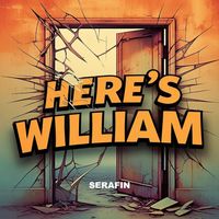 DJ Serafin - HERE'S WILLIAM (Extended Mix)