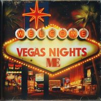 ME - Vegas Nights