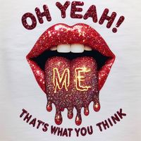 ME - Oh Yeah! That's What You Think