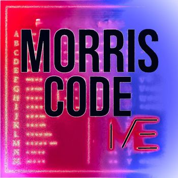 ME - Morris Code (Explicit)