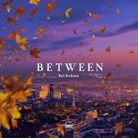 Kei Kohara - Between