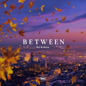 Kei Kohara - Between