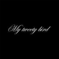 Violett - My Tweety Bird (Explicit)