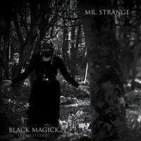 Mr. Strange - Black Magick