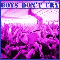 Noogy - Boys Don't Cry