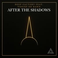 Deep Factory - After The Shadows