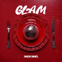 Yinon Yahel - Glam (Explicit)
