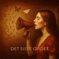 Anne Hvidsten - Det siste ordet