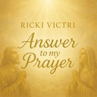 Ricki Victri - Answer to my prayer