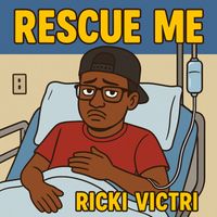 Ricki Victri - Rescue Me