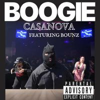 Casanova - Boogie (feat. Bounz) (Explicit)