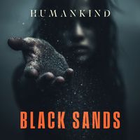 HumanKind - Black Sands