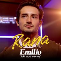 Emilio - Rana (Ahí nos vemos)