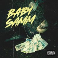 Samm - Baby Samm (Explicit)