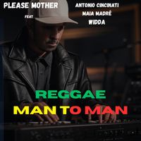 PLEASE MOTHER - reggae man to man