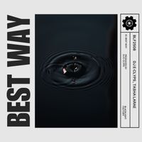 DJ E-Clyps & Tasha LaRae - Best Way
