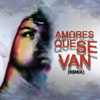 Piter - Amores que Se Van (Remix)