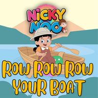 Nicky Noo - Row Row Row Your Boat