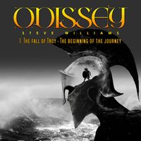 Steve Williams - Odissey · 1 the Fall of Troy. the Beginning of the Journey