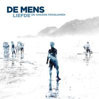 De Mens - Liefde en andere problemen