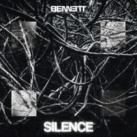 BENNETT - Silence