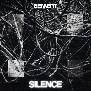 BENNETT - Silence