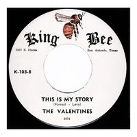 The Valentines - This Is My Story