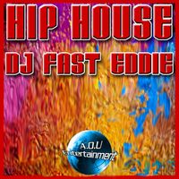 Fast Eddie - Hip House
