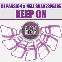 DJ Passion, Nell Shakespeare - Keep On