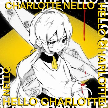 nello - hello charlotte