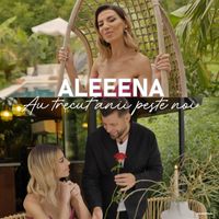Aleena - Au trecut anii peste noi