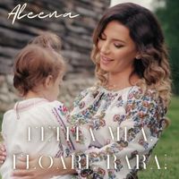 Aleena - Fetita mea floare rara