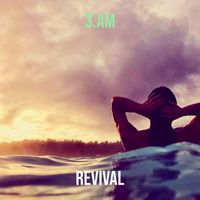 Revival - 3.Am