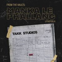 Manka Le Phallang - Lithotsela