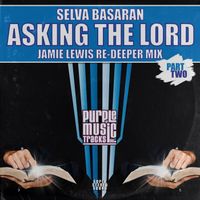 Selva Basaran - Asking the Lord