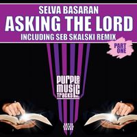 Selva Basaran - Asking the Lord
