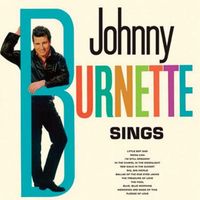 Johnny Burnette - Johnny Burnette Sings (2022 Digitally Remastered)