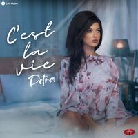 PETRA - C'est la vie