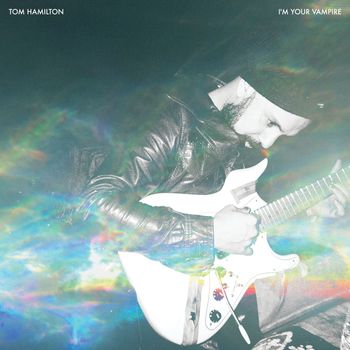 Tom Hamilton - I'm Your Vampire (Explicit)