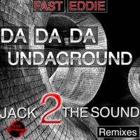 Fast Eddie - Da Da Da Undaground