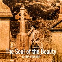 Chris Kinkade - The Soul of the Beauty