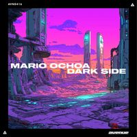 Mario Ochoa - Dark Side