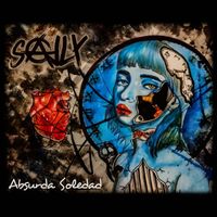SALLY - Absurda Soledad (Explicit)