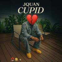 Jquan - Cupid (Explicit)