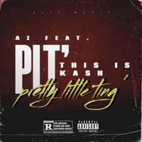 AZ - PLT (Pretty Little Ting’) (Explicit)
