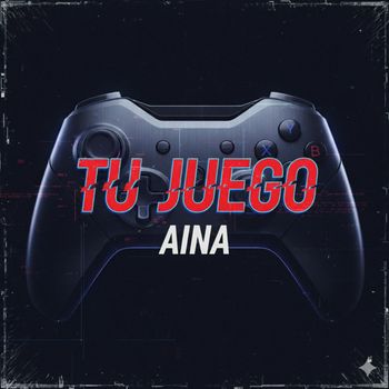 Aina - Tu Juego