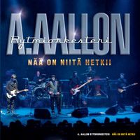 A. Aallon Rytmiorkesteri - Nää on niitä hetkii